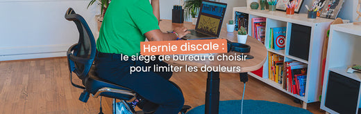 Hernie discale : le siège de bureau à choisir pour limiter les douleurs