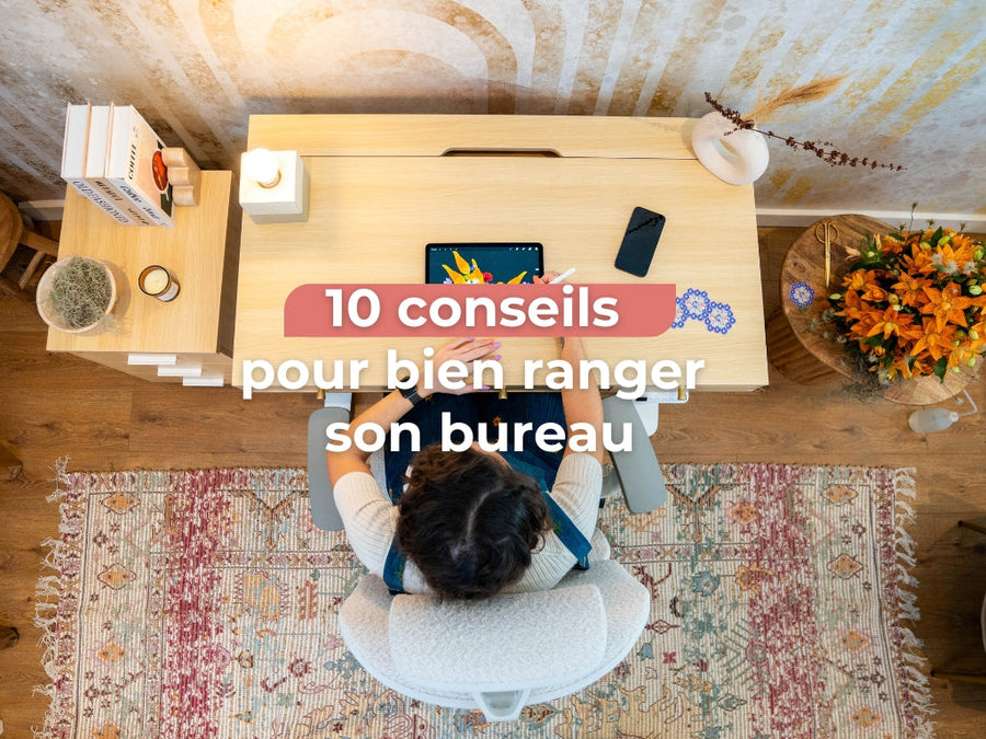 10 Conseils pour un Bureau bien rangé et organisé