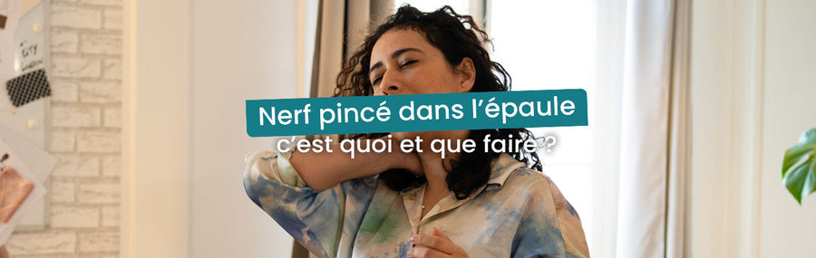 Nerf pincé dans l'épaule : c'est quoi et que faire ?