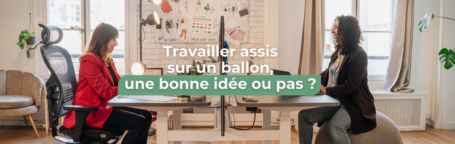 Travailler assis sur un ballon au bureau, une bonne idée ?